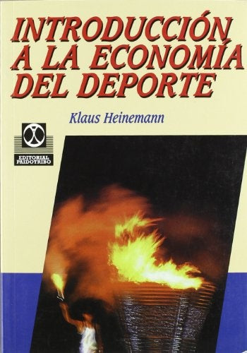 Introducción a la economía del deporte | Klaus  Heinemann