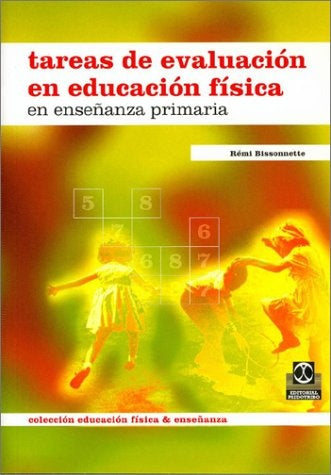 TAREAS DE EVALUACION EN EDUCACION FISICA EN ENSEÑANZA PRIMARIA | REMI  BISSONNETTE