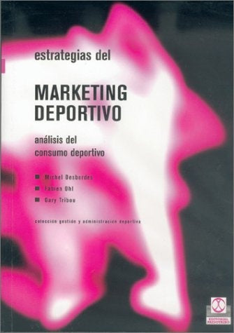 ESTRATEGIAS DEL MARKETING DEPORTIVO.  | Varios autores