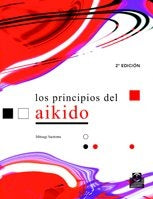 Los prncipios de aikidosaotome | Mitsugi Saotome