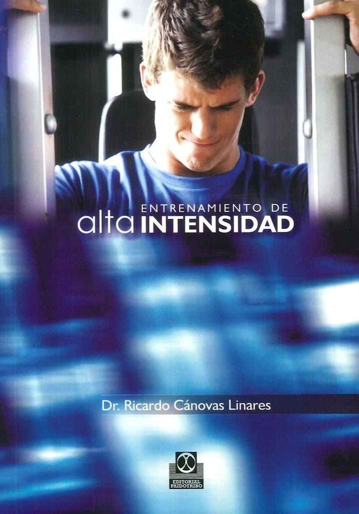 Entrenamiento de alta intensidad | Ricardo Canovas Linares
