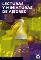 LECTURAS Y MINIATURAS DE AJEDREZ | CARLOS JUAN MATEU