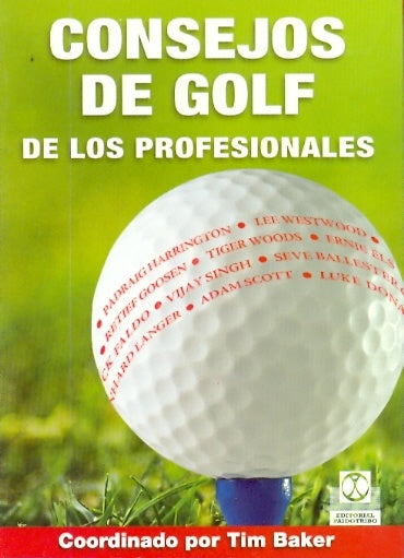 CONSEJOS DE GOLF DE LOS PROFESIONALES (Color) | Tim Baker