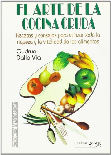El arte de la cocina cruda