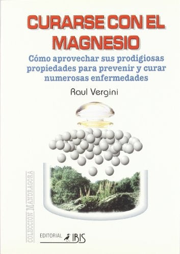 CURARSE POR EL MAGNESIO | RAUL VERGINI
