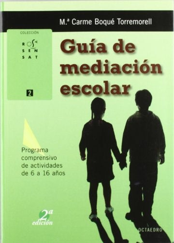 Guía de mediación escolar | Boqué Torremorell, Doñate Ruiz