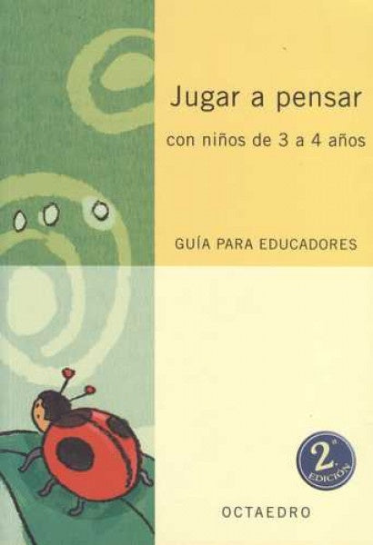 Jugar a pensar con niños de 3 a 4 años | Sátiro, Castro Ortín, Goodwin