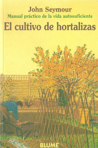 El manual practico del cultivo de hortalizas