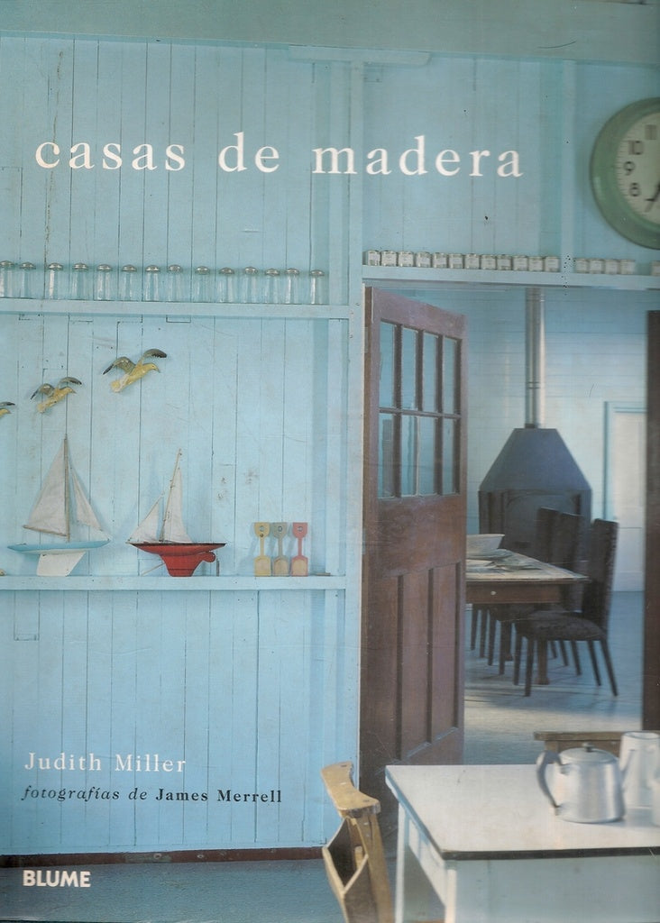 Casas de madera  | Judith Miller