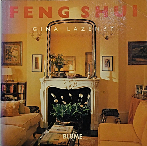 FENG SHUI .. | Gina Lazenby