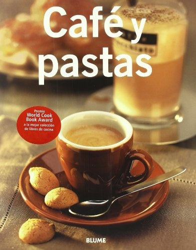 Cafe y pastas (Cocina tendencias series) | Blume