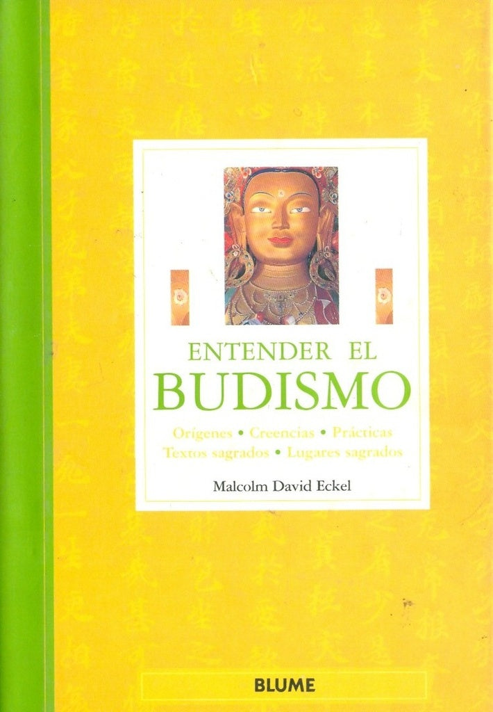 ENTENDER EL BUDISMO.. | Malcolm David  Eckel
