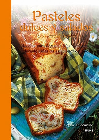 Pasteles Dulces y Salados (Spanish Edition) | Sophie Dudemaine