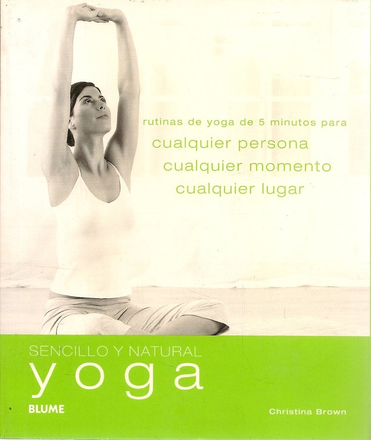 Sencillo y Natural. Yoga | Christina Brown
