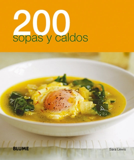 200 Sopas y Caldos  | SARAH LEWIS