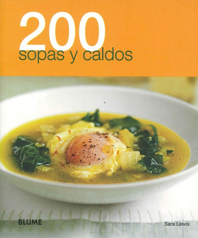 200 Sopas y Caldos  | SARAH LEWIS
