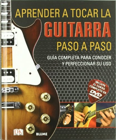 APRENDER A TOCAR LA GUITARRA PASO A PASO