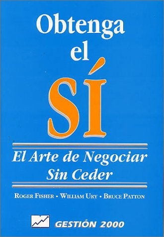 OBTENGA EL SI | Roger Fisher