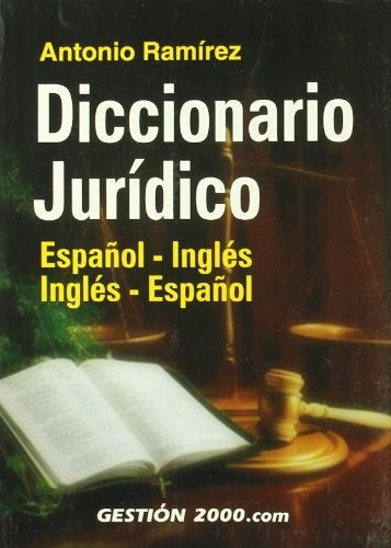 DICCIONARIO JURIDICO ESPAÑOL- INGLES  | Antonio Ramirez