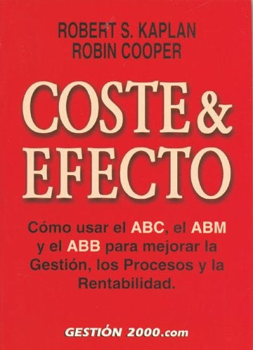COSTE & EFECTO.. | Robert S. Kaplan