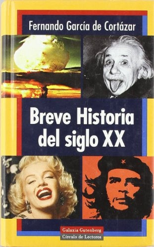 Breve historia del siglo XX | Federico García de Cortázar