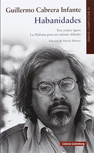 HABANIDADES | Guillermo Cabrera-Infante