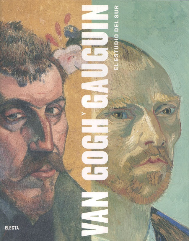 Van Gogh y Gauguin. El estudio del sur