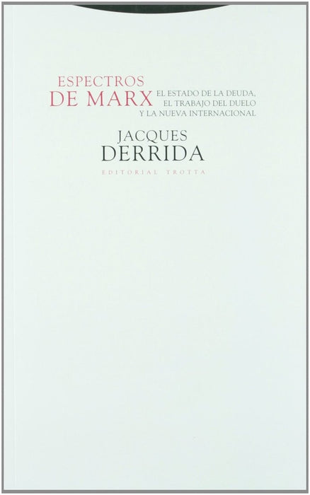 ESPECTROS DE MARX.. | Jacques Derrida