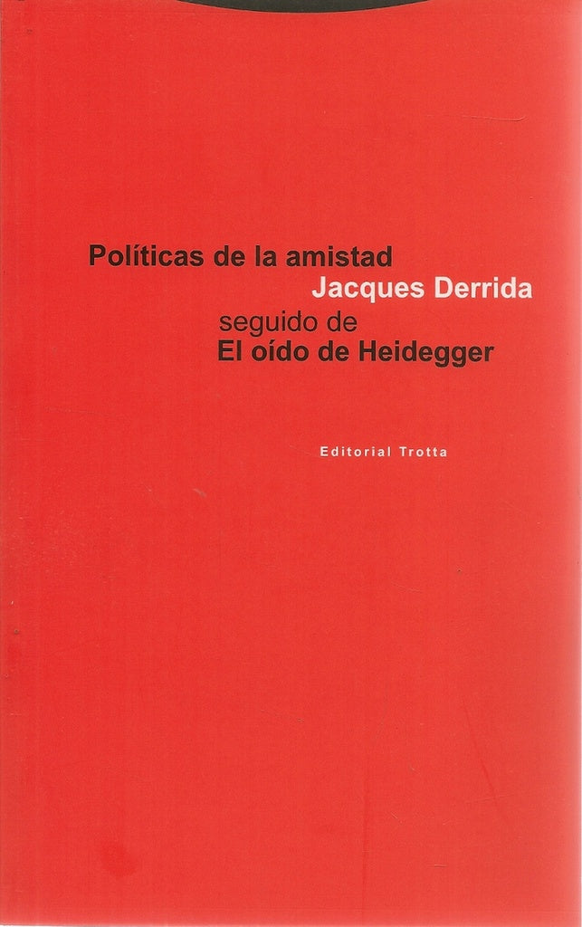 Politicas de la amistad* | Jacques Derrida
