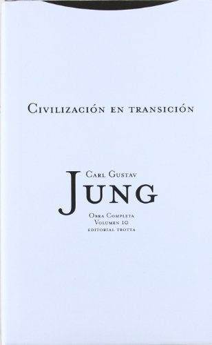 CIVILIZACION EN TRANSICION.. | CARL G. JUNG