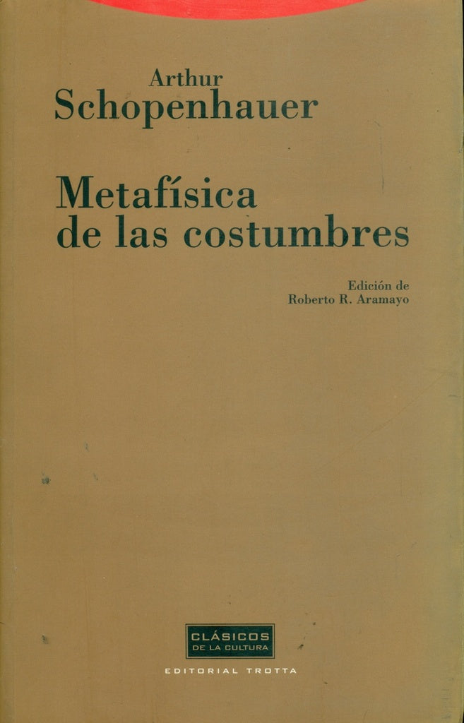 Metafísica de las costumbres | Arthur Schopenhauer