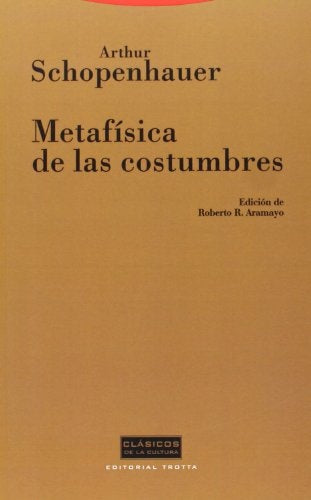 Metafísica de las costumbres | Arthur Schopenhauer