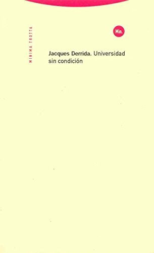 La universidad sin condición | Derrida-Peretti Peñaranda-Vidarte Fernández