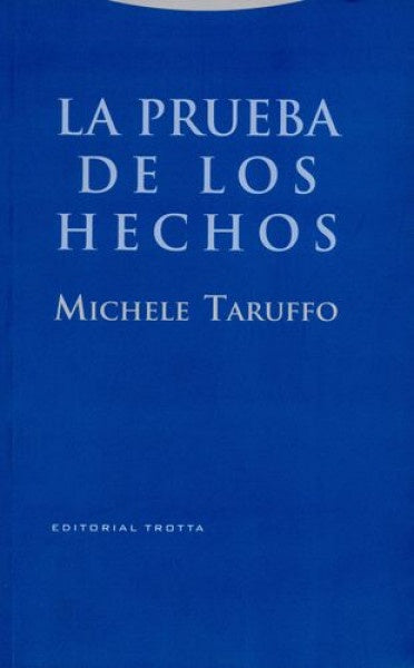 La prueba de los hechos | Taruffo, Beltrán