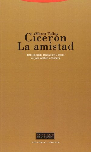 LA AMISTAD | Marco Túlio Cícero