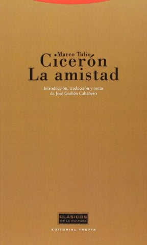 LA AMISTAD | Marco Túlio Cícero
