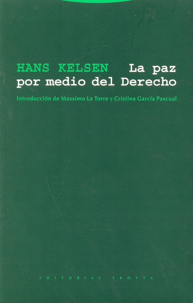 PAZ POR MEDIO DEL DERECHO, LA | HANS KELSEN