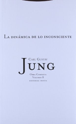 LA DINAMICA DEL INCONSCIENTE | CARL  GUSTAV JUNG