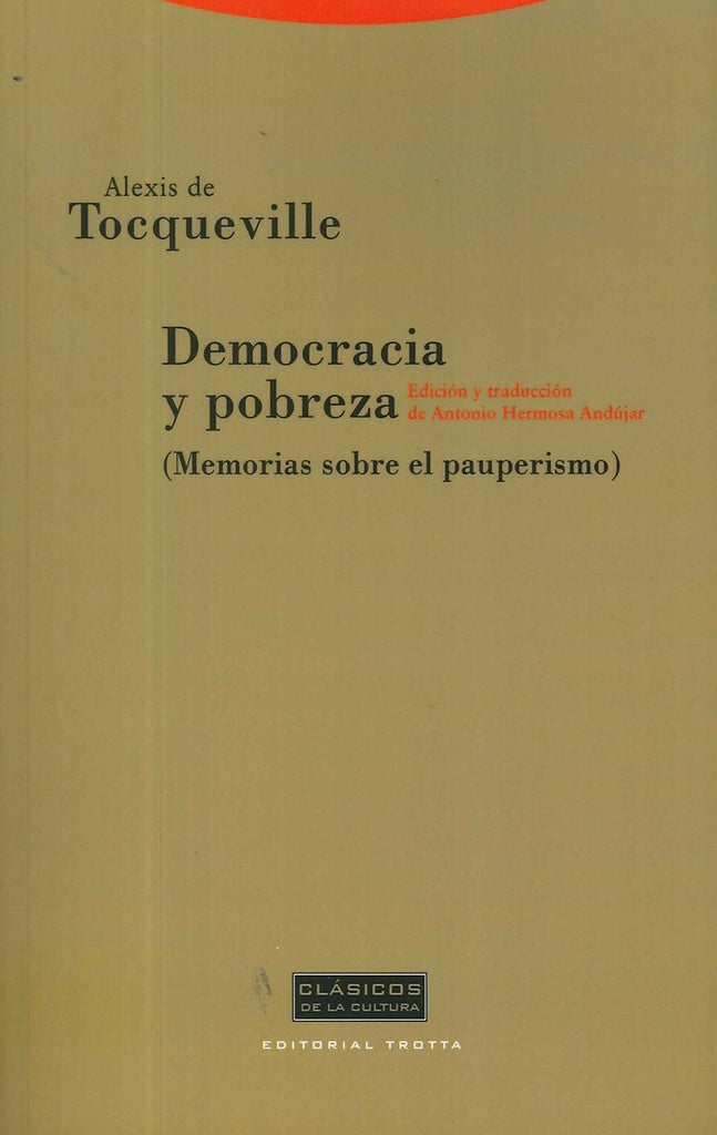 Democracia y pobreza | Alexis de Tocqueville