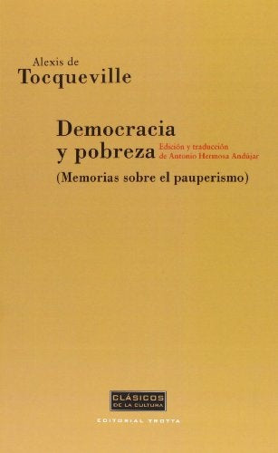 Democracia y pobreza | Alexis de Tocqueville