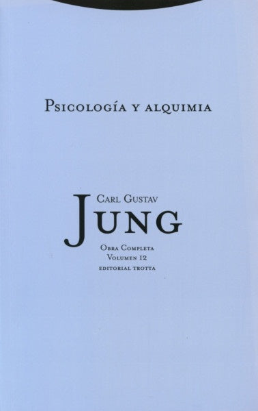 PSICOLOGIA Y ALQUIMIA OBRA COMPLETA VOL.12..