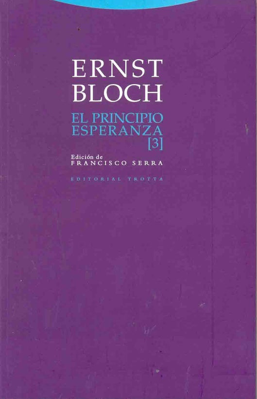 EL PRINCIPIO ESPERANZA (TOMO 3).. | Ernst Bloch