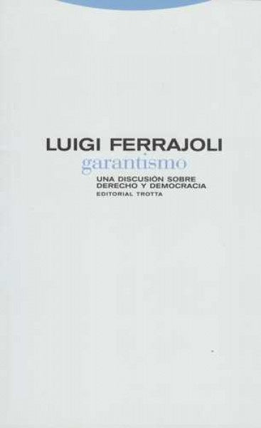 Garantismo | Luigi Ferrajoli