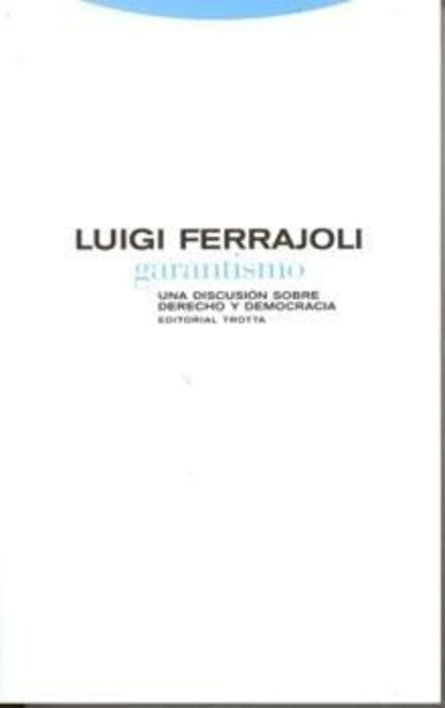Garantismo | Luigi Ferrajoli