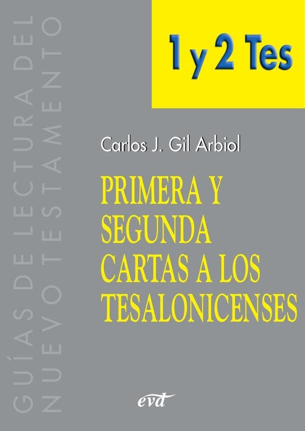 Primera y segunda cartas a los Tesalonicenses | Carlos Gil Arbiol