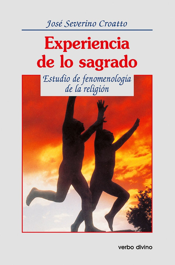Experiencia de lo sagrado | José Severino Croatto