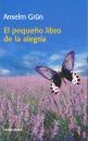 El pequeño libro de la alegría | Anselm Grun