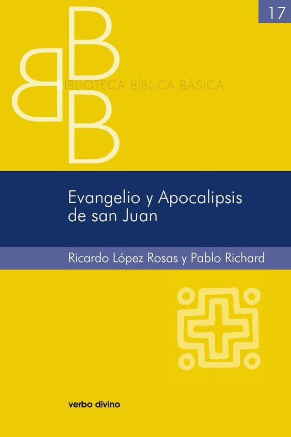 Evangelio y Apocalipsis de san Juan | Ricardo López Rosas