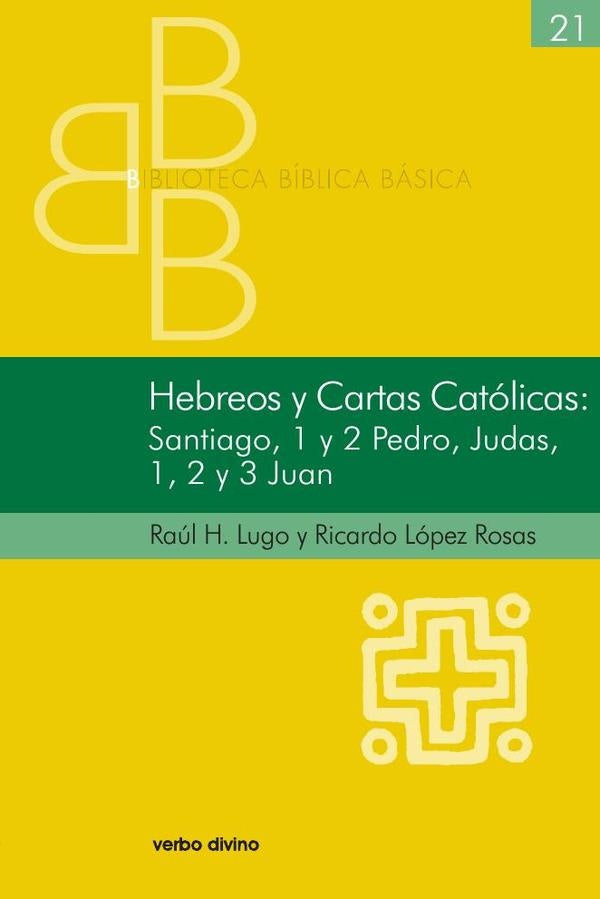 Hebreos y Cartas Católicas | López Rosas, Lugo Rodríguez