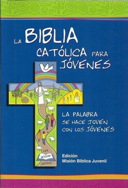 BIBLIA CATOLICA PARA JOVENES..